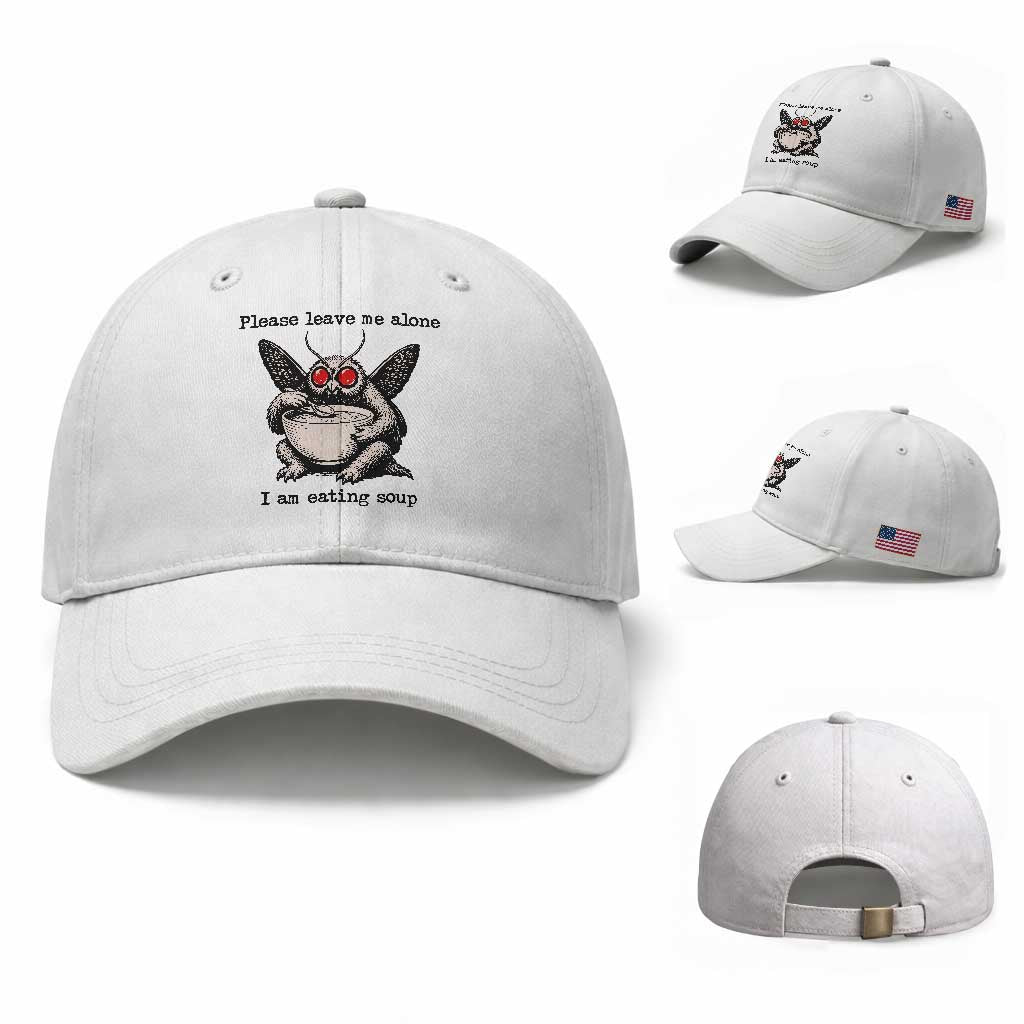 Please Leave Me Alone I Am Eating Soup Funny Mothman Baseball Cap