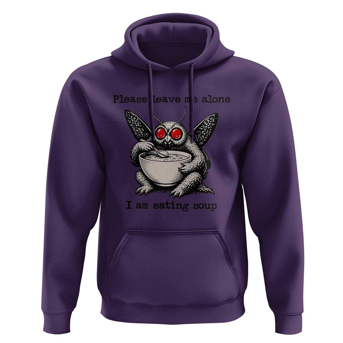 Please Leave Me Alone I Am Eating Soup Funny Mothman Hoodie