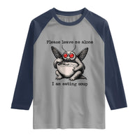 Please Leave Me Alone I Am Eating Soup Funny Mothman Raglan Shirt