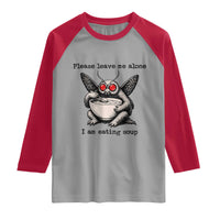 Please Leave Me Alone I Am Eating Soup Funny Mothman Raglan Shirt