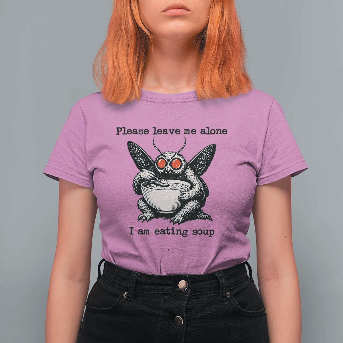 Please Leave Me Alone I Am Eating Soup Funny Mothman T Shirt For Women