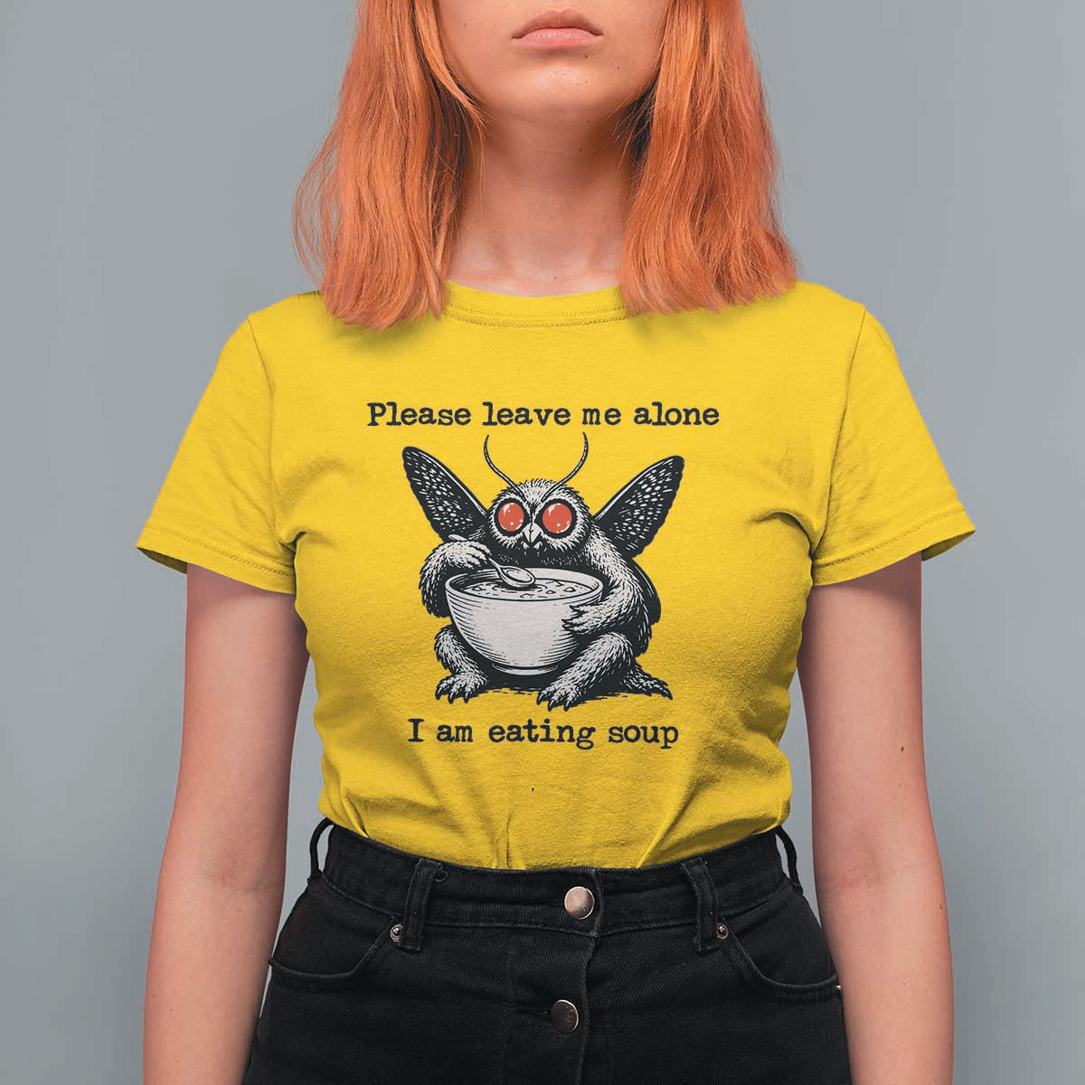 Please Leave Me Alone I Am Eating Soup Funny Mothman T Shirt For Women