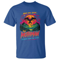 Funny Mothman T Shirt Have You Seen The Mothman Terror From The Skies Cryptid Legends