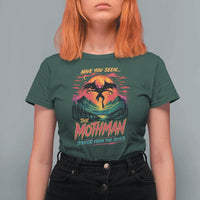 Funny Mothman T Shirt For Women Have You Seen The Mothman Terror From The Skies Cryptid Legends