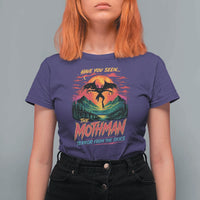 Funny Mothman T Shirt For Women Have You Seen The Mothman Terror From The Skies Cryptid Legends