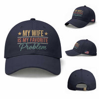 My Wife Is My Favorite Problem Baseball Cap Funny Husband Wife Relationship Retro