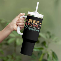 My Wife Is My Favorite Problem Tumbler With Handle Funny Husband Wife Relationship Retro