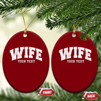 Personalized Wife Ceramic Ornament Custom Text Name Wifey Marriage Anniversary Couple Gift