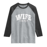 Personalized Wife Raglan Shirt Custom Text Name Wifey Marriage Anniversary Couple Gift
