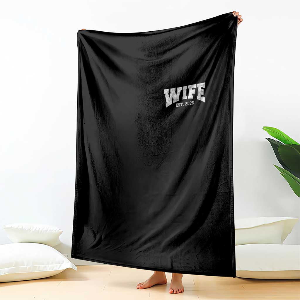 Wife Est 2026 Throw Blanket Just Married Couple Matching Wedding Honeymoon