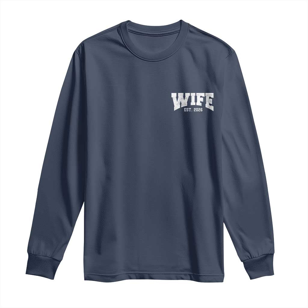 Wife Est 2026 Long Sleeve Shirt Just Married Couple Matching Wedding Honeymoon