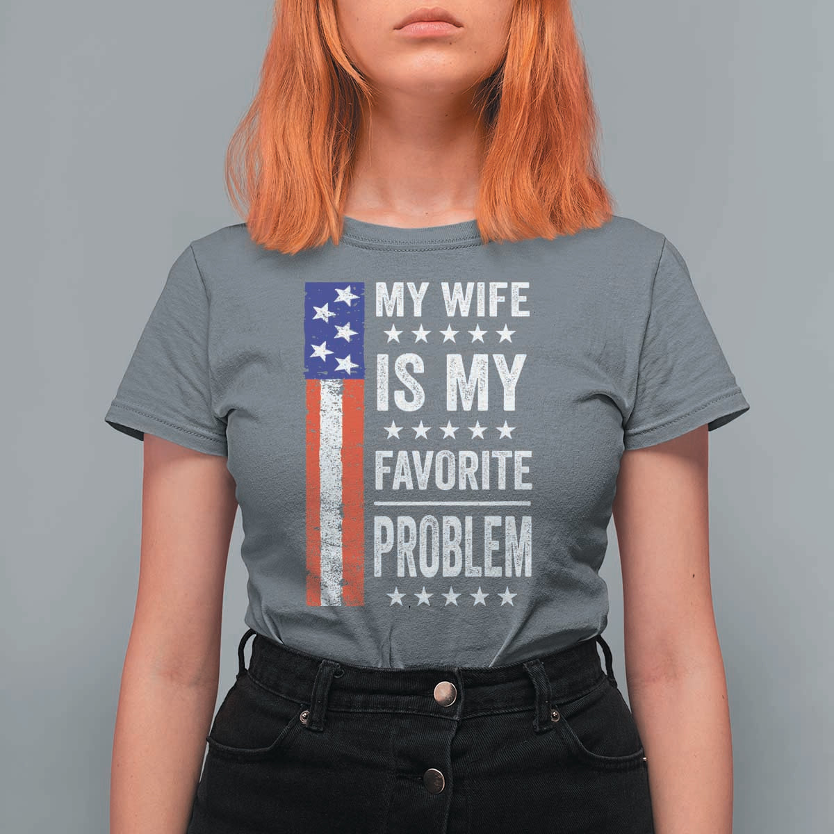 My Wife Is My Favorite Problem T Shirt For Women Wife Husband Marriage Humor American Flag Rock Hand