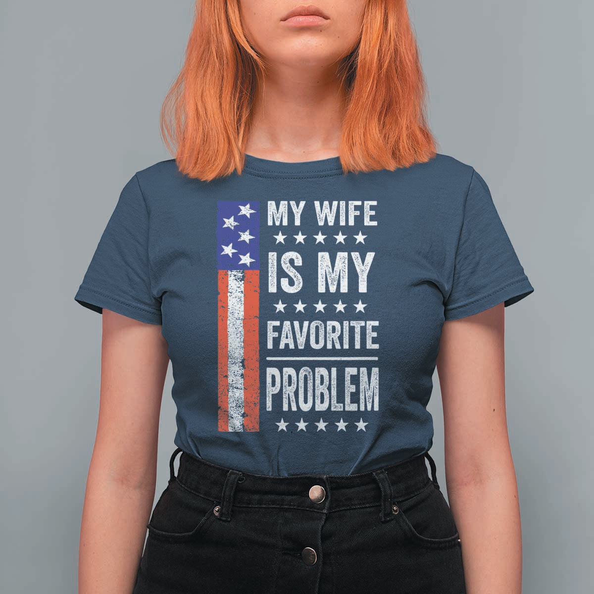 My Wife Is My Favorite Problem T Shirt For Women Wife Husband Marriage Humor American Flag Rock Hand