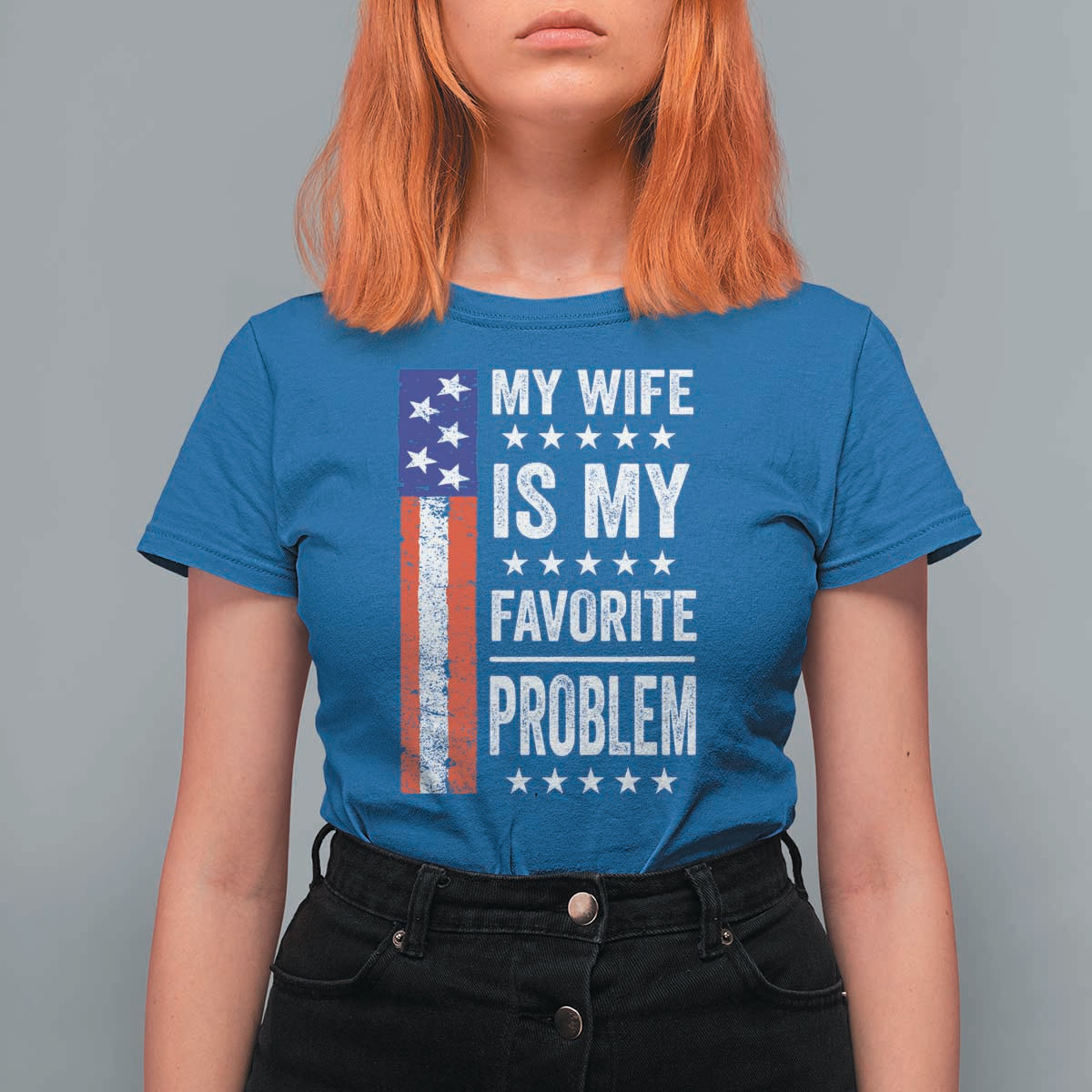 My Wife Is My Favorite Problem T Shirt For Women Wife Husband Marriage Humor American Flag Rock Hand