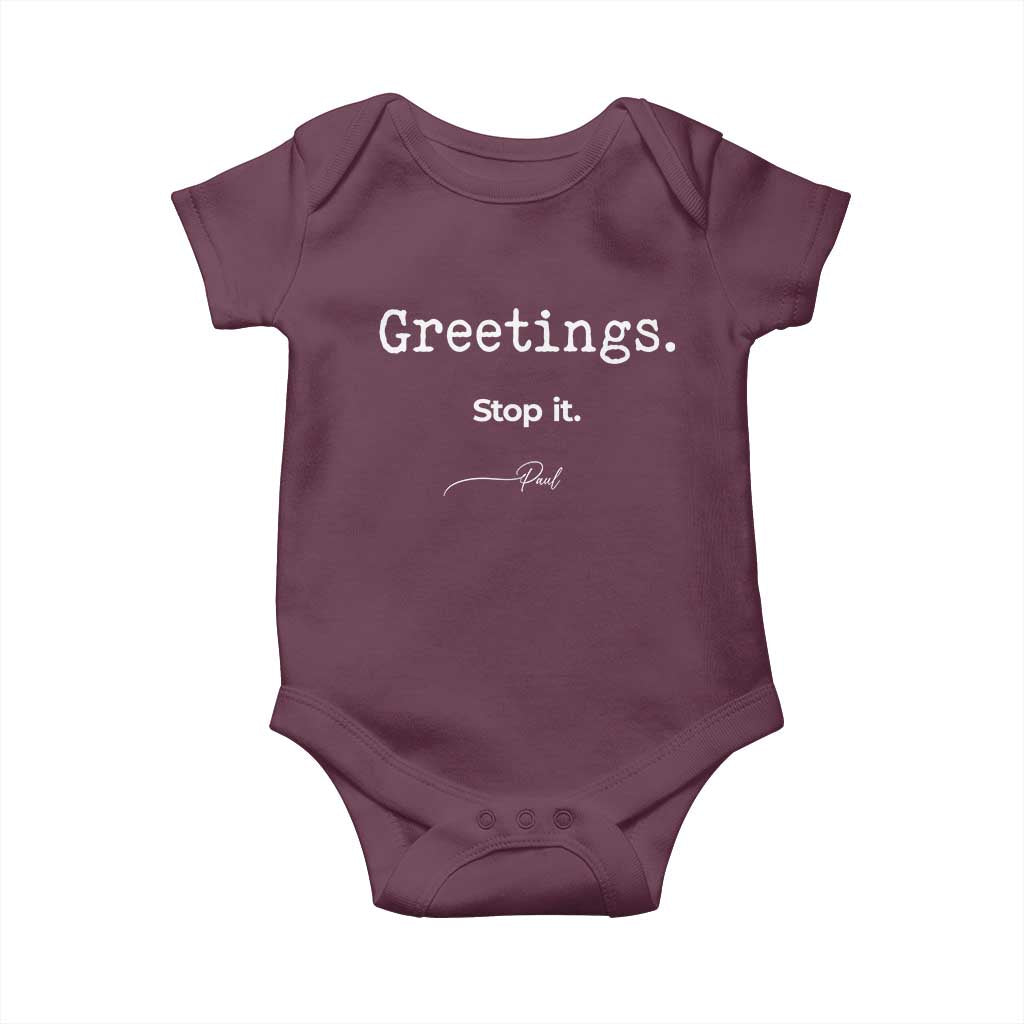 Greeting Stop It Paul Funny Christian Bible Faith Baby Onesie