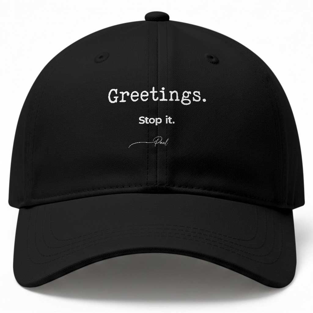 Greeting Stop It Paul Funny Christian Bible Faith Baseball Cap