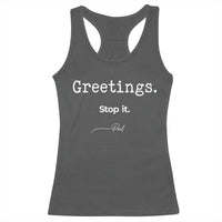 Greeting Stop It Paul Funny Christian Bible Faith Racerback Tank Top