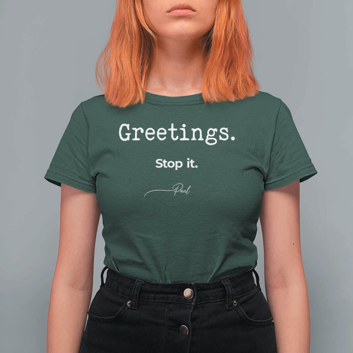 Greeting Stop It Paul Funny Christian Bible Faith T Shirt For Women