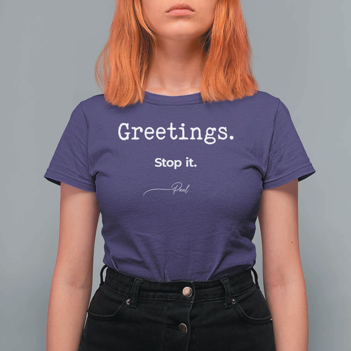 Greeting Stop It Paul Funny Christian Bible Faith T Shirt For Women