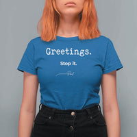 Greeting Stop It Paul Funny Christian Bible Faith T Shirt For Women