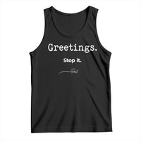 Greeting Stop It Paul Funny Christian Bible Faith Tank Top