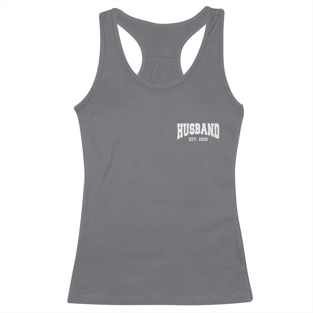 Husband Est 2026 Racerback Tank Top Just Married Couple Matching Wedding Honeymoon