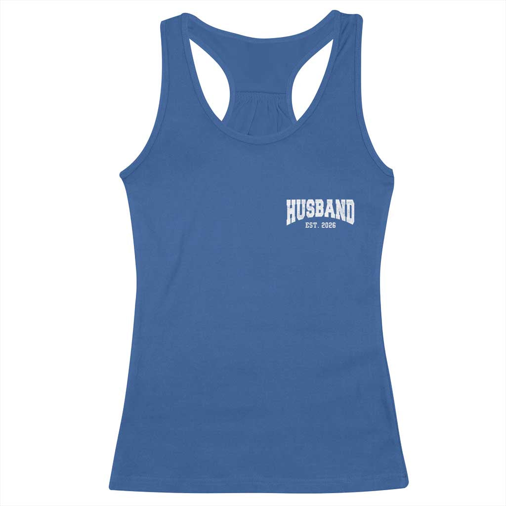 Husband Est 2026 Racerback Tank Top Just Married Couple Matching Wedding Honeymoon