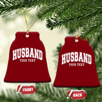 Personalized Husband Ceramic Ornament Custom Text Name Hubby Marriage Anniversary Couple Gift