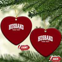 Personalized Husband Ceramic Ornament Custom Text Name Hubby Marriage Anniversary Couple Gift