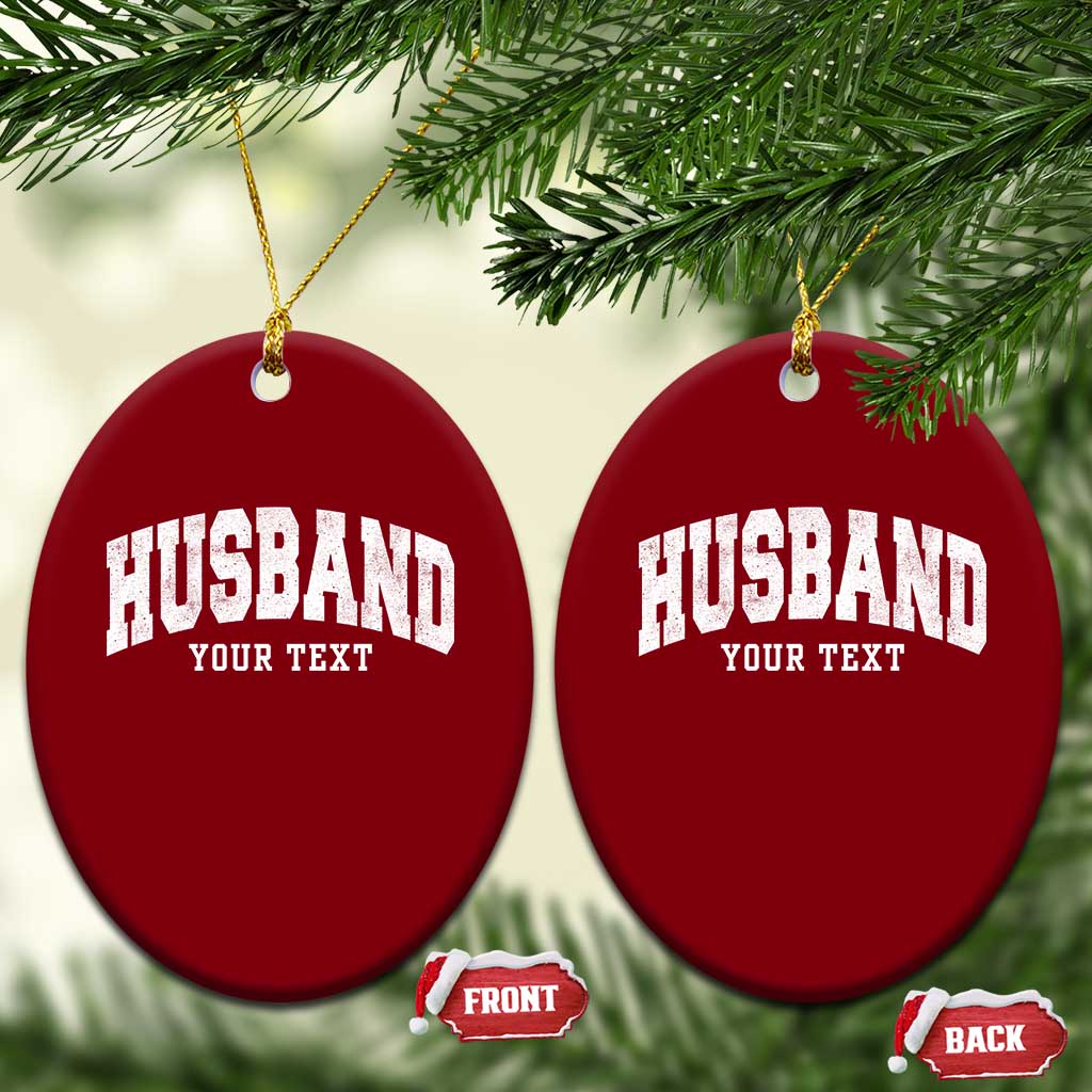 Personalized Husband Ceramic Ornament Custom Text Name Hubby Marriage Anniversary Couple Gift
