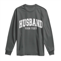 Personalized Husband Long Sleeve Shirt Custom Text Name Hubby Marriage Anniversary Couple Gift