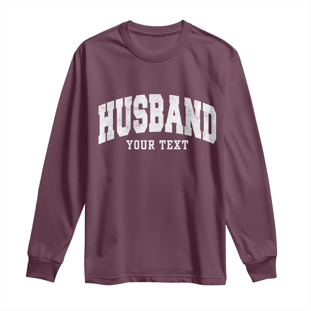 Personalized Husband Long Sleeve Shirt Custom Text Name Hubby Marriage Anniversary Couple Gift