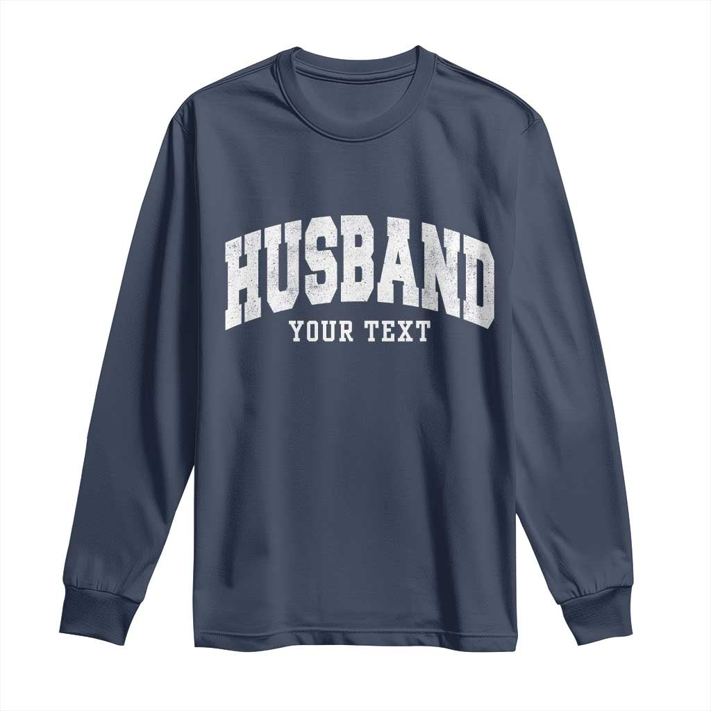 Personalized Husband Long Sleeve Shirt Custom Text Name Hubby Marriage Anniversary Couple Gift