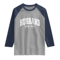 Personalized Husband Raglan Shirt Custom Text Name Hubby Marriage Anniversary Couple Gift