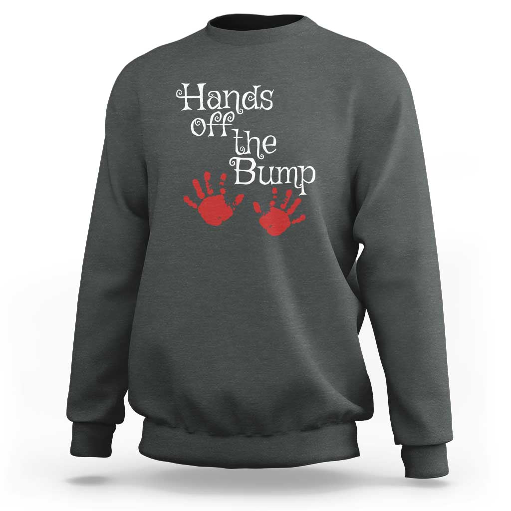 Pregnancy Announcement Sweatshirt Hands Off The Bump Halloween Pregnant Red Baby Handprint - Wonder Print Shop