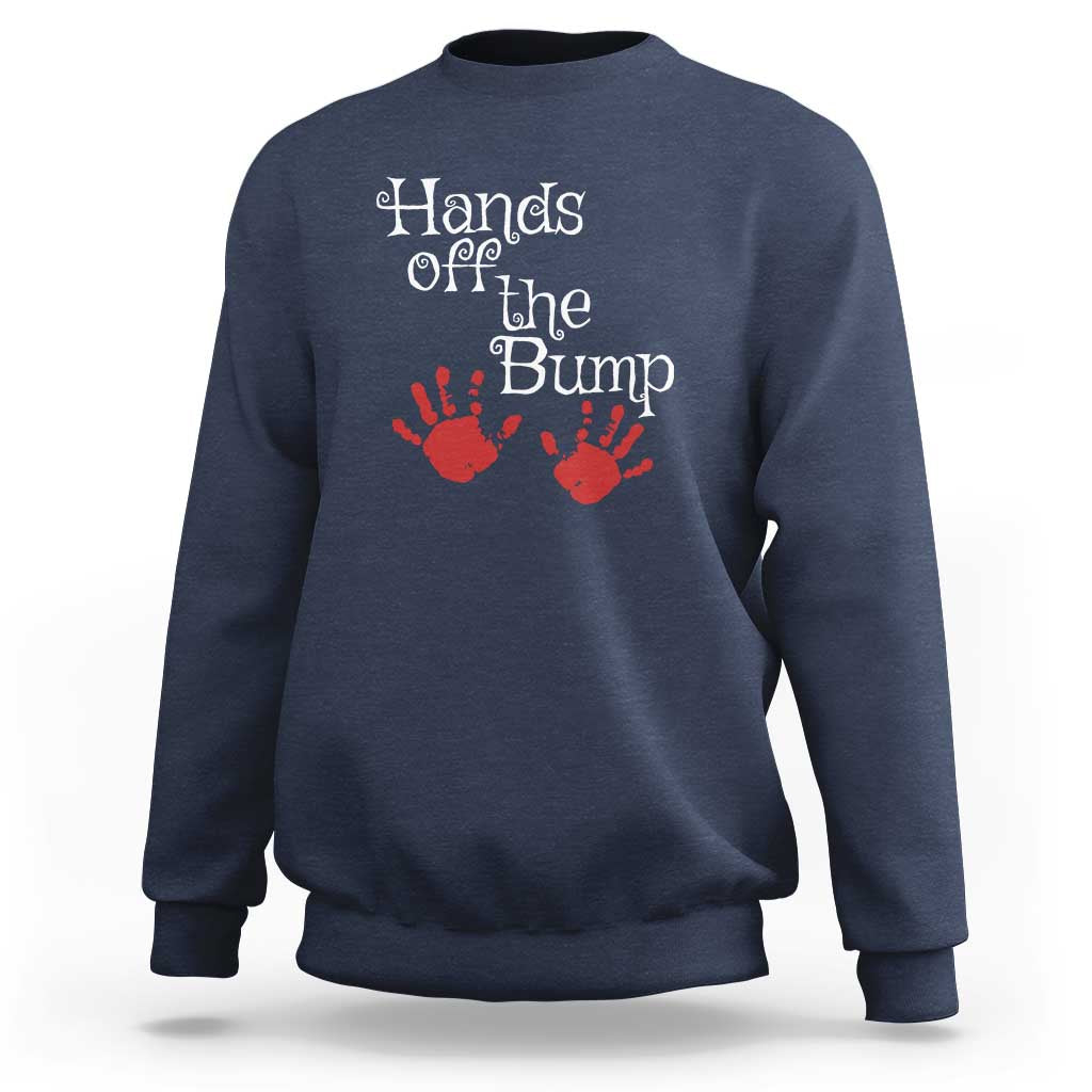 Pregnancy Announcement Sweatshirt Hands Off The Bump Halloween Pregnant Red Baby Handprint - Wonder Print Shop