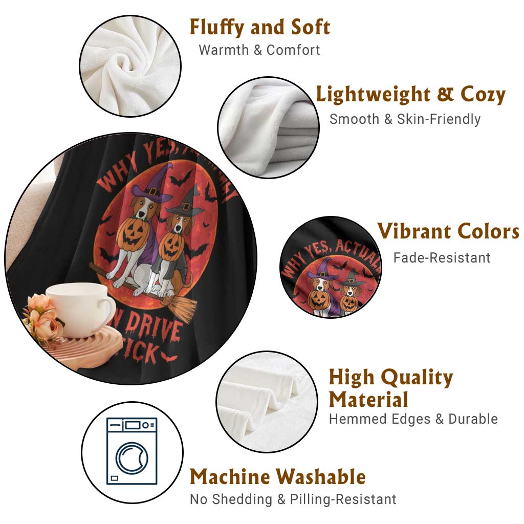 Funny Halloween Dog Throw Blanket Why Yes Actually I Can Drive A Stick Witch - Wonder Print Shop