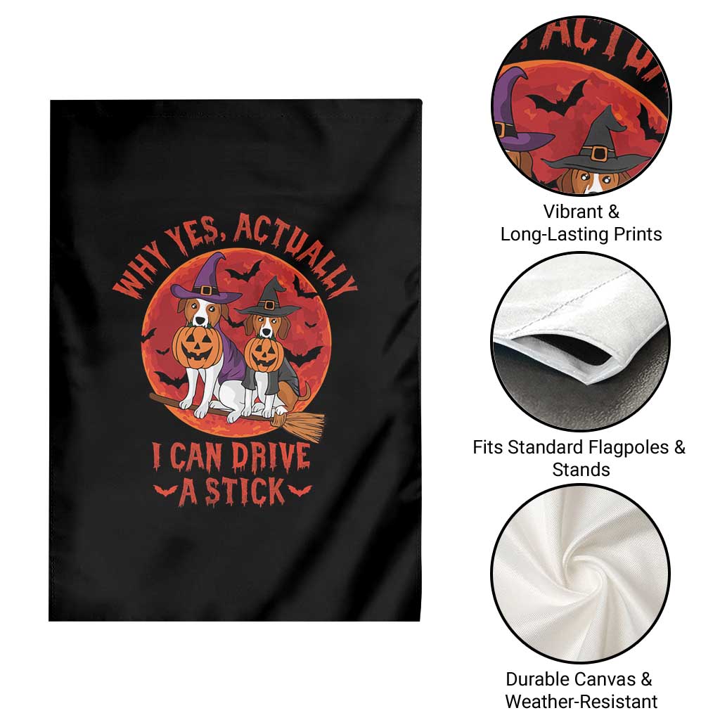 Funny Halloween Dog Garden Flag Why Yes Actually I Can Drive A Stick Witch - Wonder Print Shop