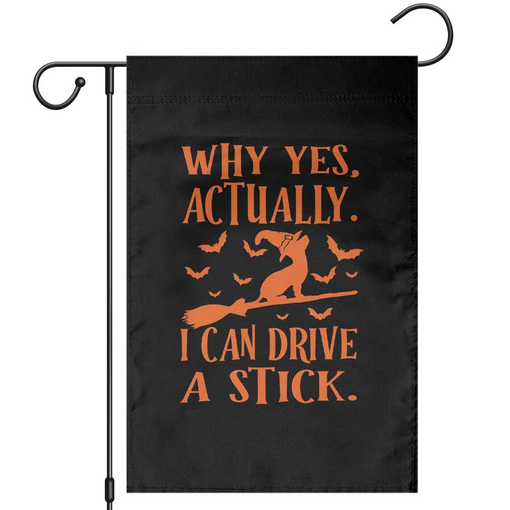 Halloween Dog Garden Flag Why Yes Actually I Can Drive A Stick Witch - Wonder Print Shop