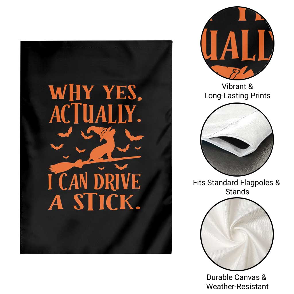 Halloween Dog Garden Flag Why Yes Actually I Can Drive A Stick Witch - Wonder Print Shop