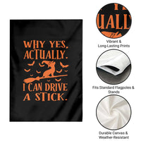 Halloween Dog Garden Flag Why Yes Actually I Can Drive A Stick Witch - Wonder Print Shop