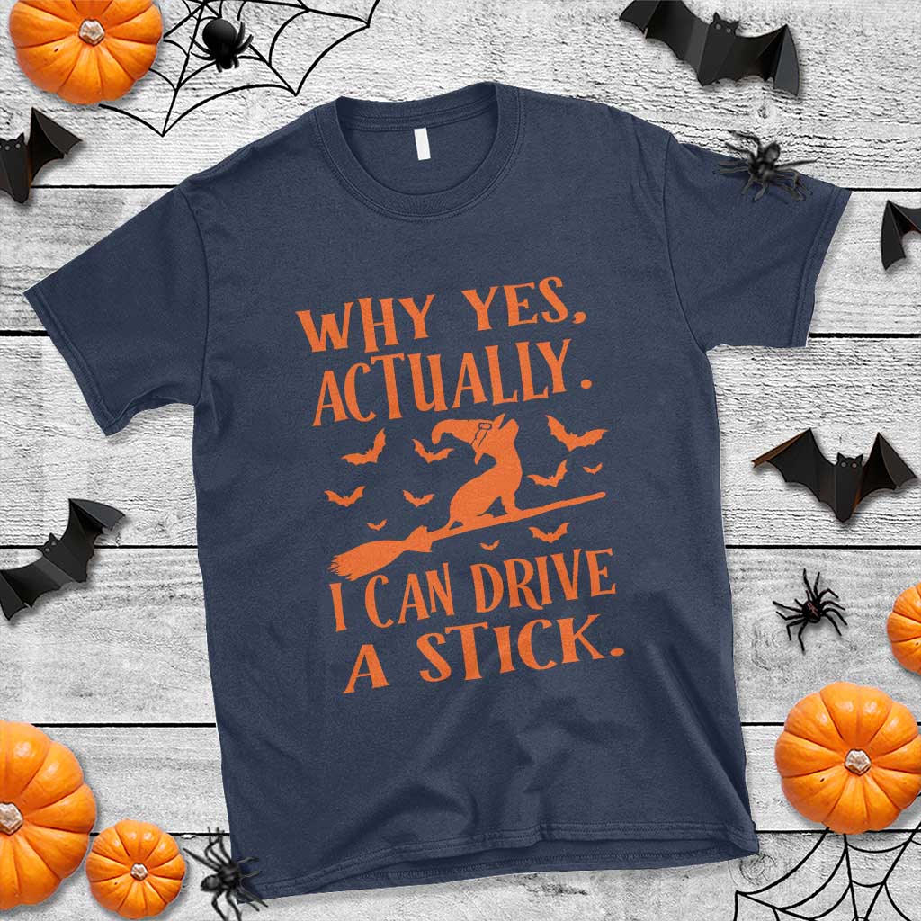 Halloween Dog T Shirt Why Yes Actually I Can Drive A Stick Witch - Wonder Print Shop