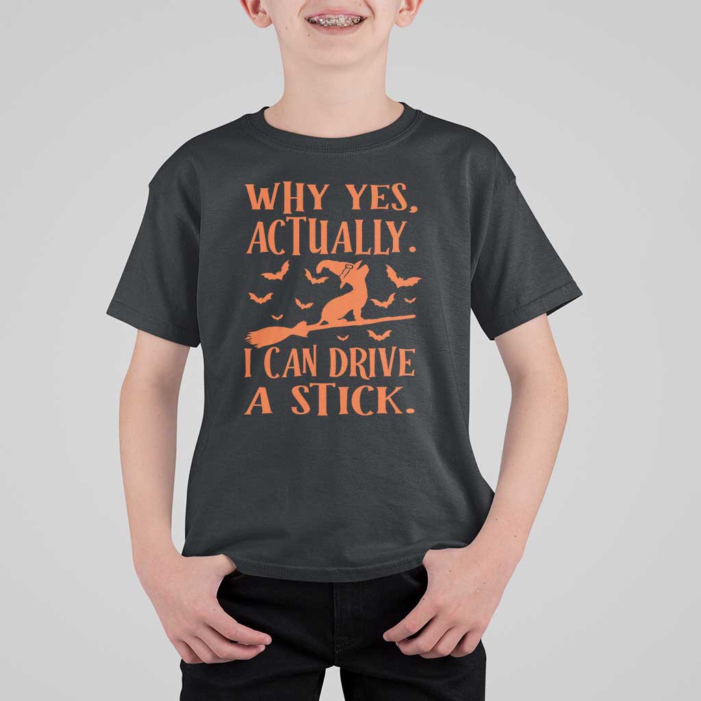 Halloween Dog T Shirt For Kid Why Yes Actually I Can Drive A Stick Witch - Wonder Print Shop