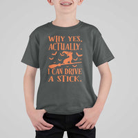 Halloween Dog T Shirt For Kid Why Yes Actually I Can Drive A Stick Witch - Wonder Print Shop