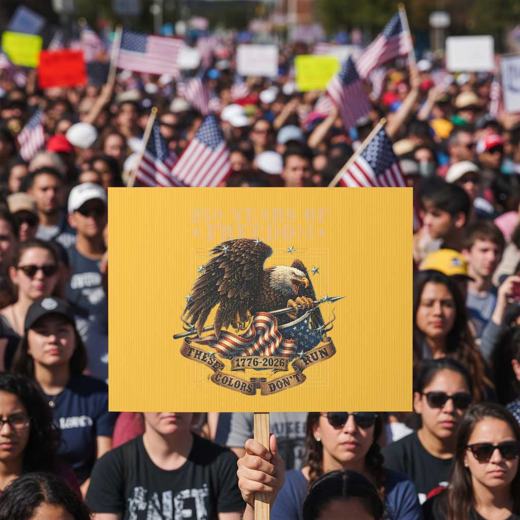 250th American Anniversary Protest Sign 250 Years Of Freedom Independence American Flag - Wonder Print Shop