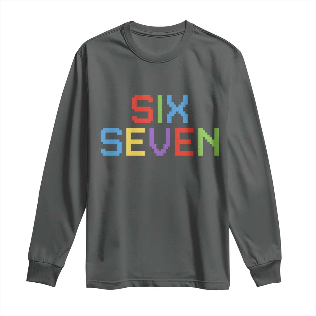 Six Seven Meme Pixel 67 Gen Alpha Meme Long Sleeve Shirt - Wonder Print Shop