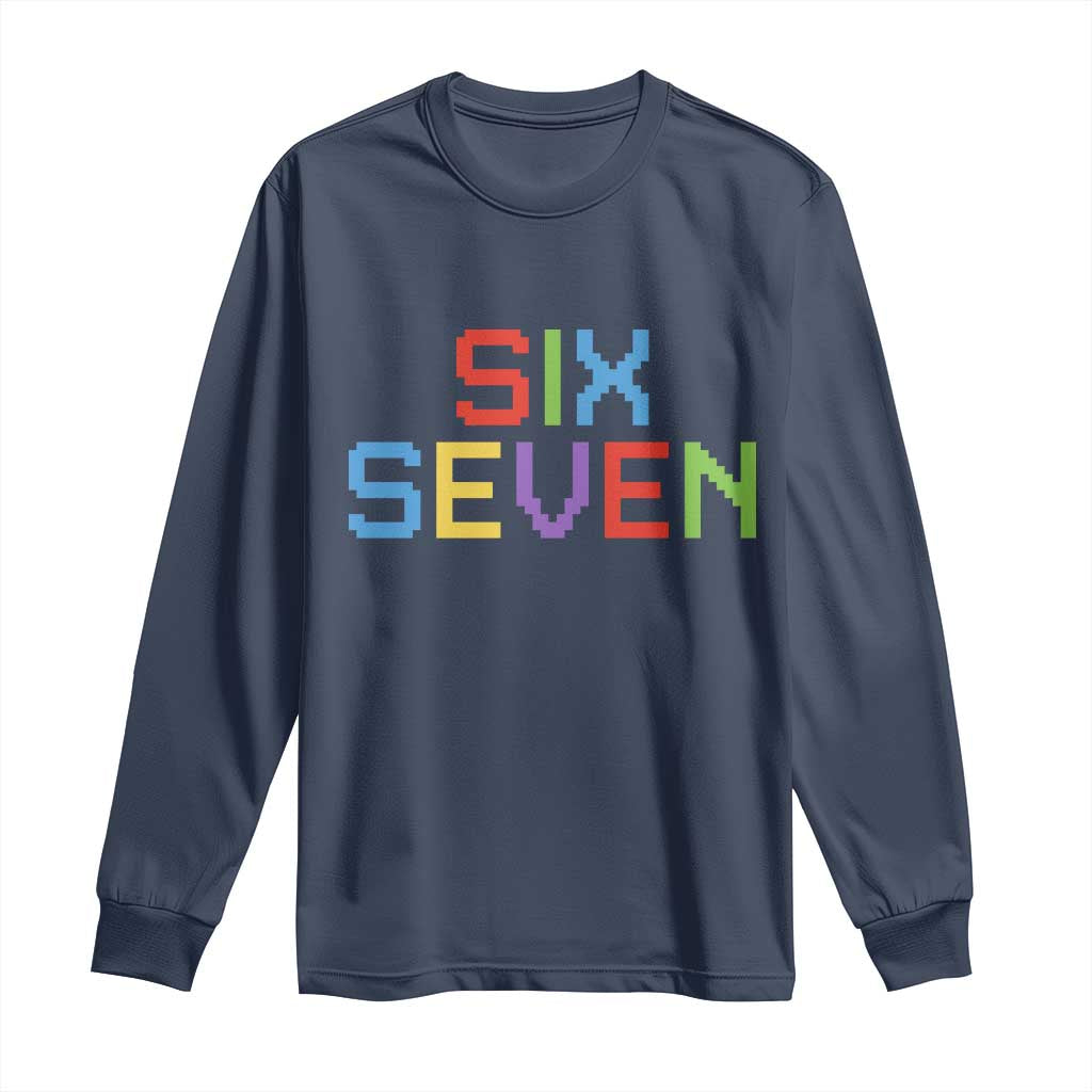 Six Seven Meme Pixel 67 Gen Alpha Meme Long Sleeve Shirt - Wonder Print Shop