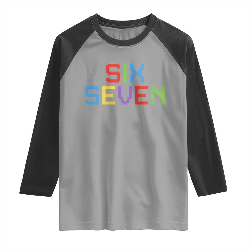 Six Seven Meme Pixel 67 Gen Alpha Meme Raglan Shirt - Wonder Print Shop