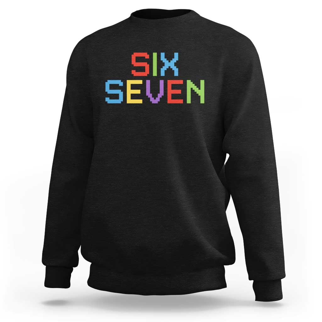 Six Seven Meme Pixel 67 Gen Alpha Meme Sweatshirt - Wonder Print Shop