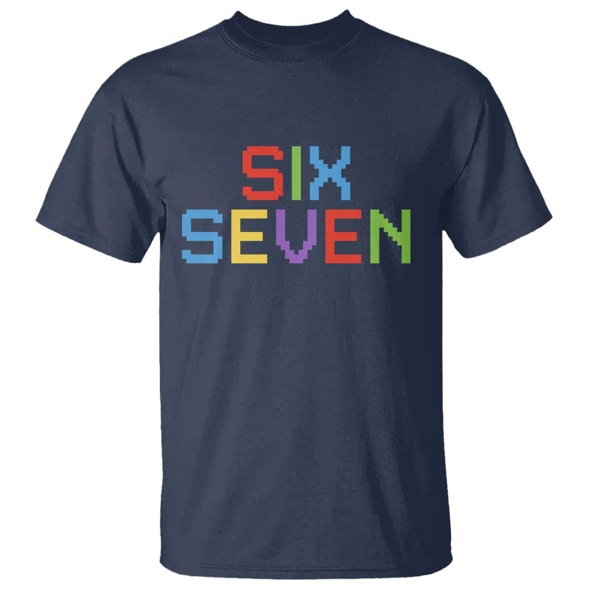 Six Seven Meme Pixel 67 Gen Alpha Meme T Shirt - Wonder Print Shop